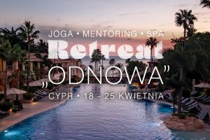 Retreat "ONDOWA" Cypr • JOGA • MENTORING • SPA